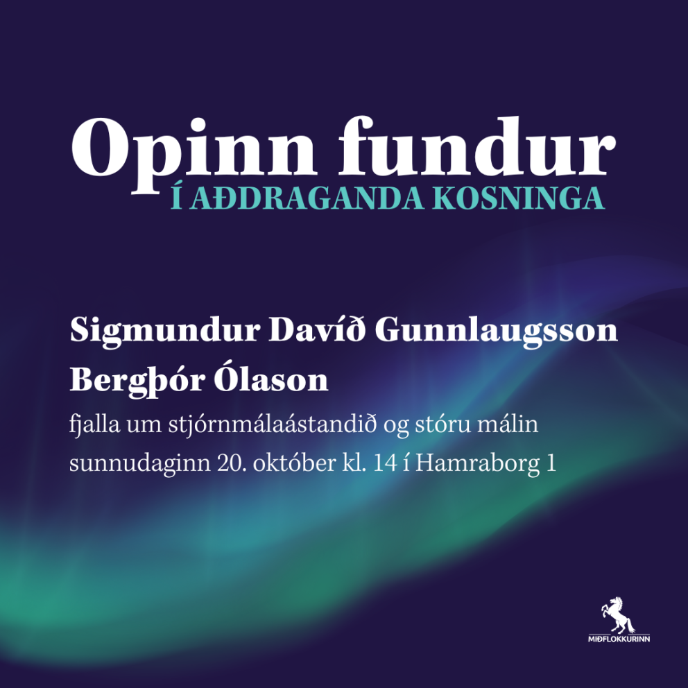 Opinn fundur í aðdraganda kosninga með Sigmundi Davíð og Bergþóri Óla