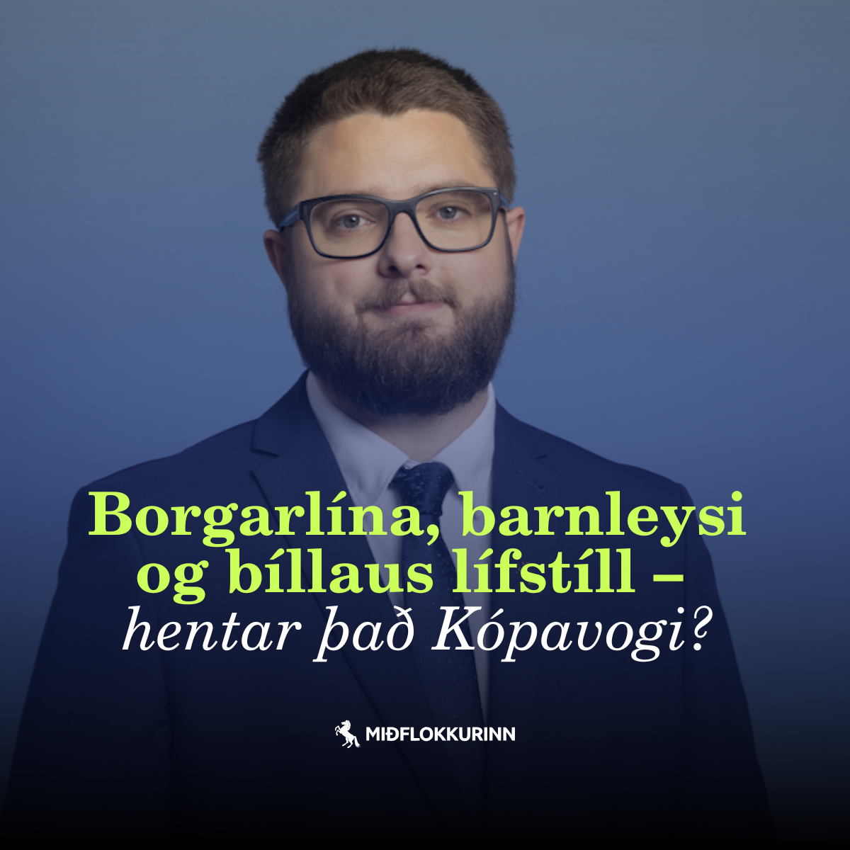 Borgar­lína, barn­leysi og bíl­laus líf­stíll – hentar það Kópa­vogi?