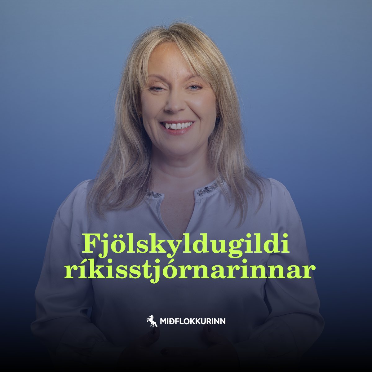Fjölskyldugildi ríkisstjórnarinnar