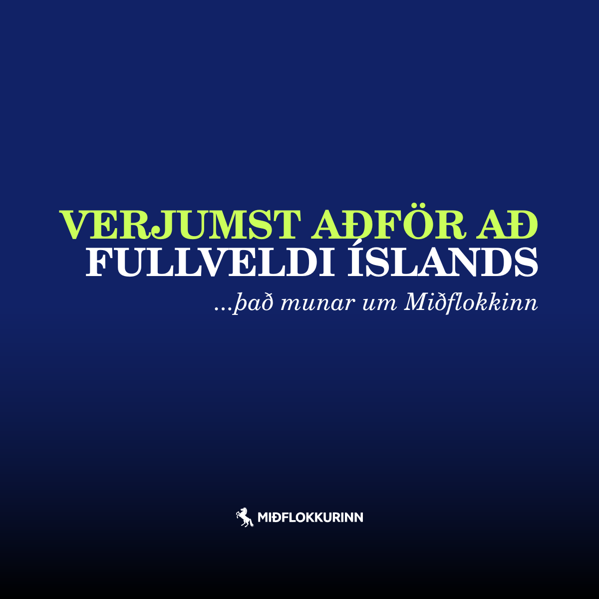 Verjumst aðför að fullveldi Íslands